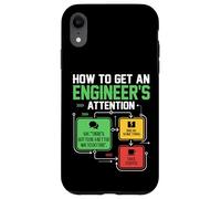 Custodia per iPhone XR Come attirare l'attenzione di un ingegnere divertente scherzo ingegnere
