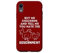 Custodia per iPhone XR Comprami Polli E Dimmi, Tu odi Il Governo