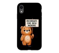 Custodia per iPhone XR Cover Orso Ricordati Che Devi Morire Divertente Citazione