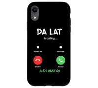 Custodia per iPhone XR Da Lat sta chiamando e devo andare in Vietnam in viaggio