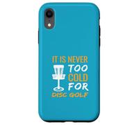 Custodia per iPhone XR Design invernale Frisbee Golf non è mai troppo freddo per Disc Golf