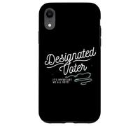 Custodia per iPhone XR Designated Voter Democracy Voting Gift For Registered Voters
