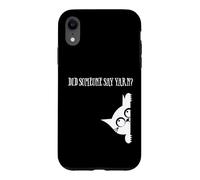 Custodia per iPhone XR Did Someone Say Yarn Funny Cat Lover Knitting Crochet Hobby