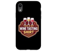 Custodia per iPhone XR Divertente enotidificazione Evento Amante Goer Questa è la mia degustazione di vini