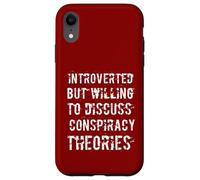 Custodia per iPhone XR Divertente introverso ma disposto a discutere le teorie della cospirazione