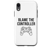 Custodia per iPhone XR Divertente maglietta regalo per videogiochi, con scritta "Blame The Controller"