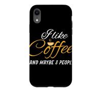 Custodia per iPhone XR Divertente Mi piace il caffè e forse 3 persone I caffè