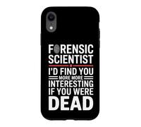 Custodia per iPhone XR Divertente scienziato forense dicendo che ti trovo di più