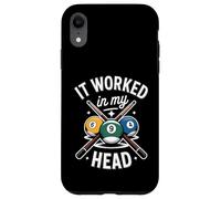 Custodia per iPhone XR Divertente stecca da biliardo con scritta "It Worked In My Head