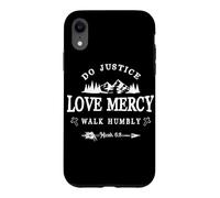 Custodia per iPhone XR Do Justice Love Mercy Walk Humbly Micah 6:8 - Christian Gift