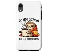 Custodia per iPhone XR Do Not Disturb Coffee Sloth Cute Funny Morning Mood tees