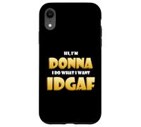 Custodia per iPhone XR Donna Joke IDGAF Meme Funny Halloween Costume For Donnas