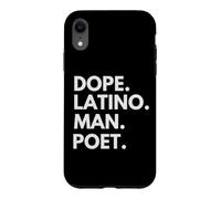 Custodia per iPhone XR Dope Latino Man Poeta Patrimonio Latino Orgoglio ispanico