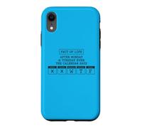 Custodia per iPhone XR Dopo lunedì martedì calendario dice WTF Graphic