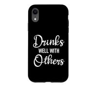 Custodia per iPhone XR Drinks Well With Others Womens Funny Drinking Sayings Couple