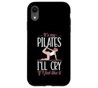 Custodia per iPhone XR È il mio Pilates Piangerò se ne ho voglia