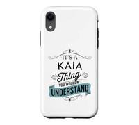 Custodia per iPhone XR È una cosa Kaia che non capiresti divertente Kaia