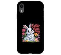 Custodia per iPhone XR Easter Vibes Only Cute Spring Bunny Eggs - Citazione positiva