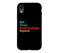 Custodia per iPhone XR Eat Sleep Antropologia Ripetizione per antropologi