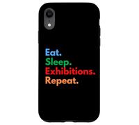 Custodia per iPhone XR Eat Sleep Exhibitions Repeat per espositori e amanti dell'Expo
