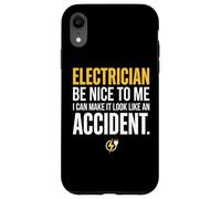 Custodia per iPhone XR Electrician Be Nice to Me I Can Make It Look Like Accident