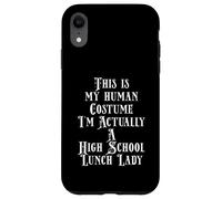 Custodia per iPhone XR Elementary Middle or High School Lunch Lady Costume