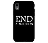 Custodia per iPhone XR End Addiction Fighting Drug Abuse Sobriety Awareness Sober