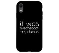 Custodia per iPhone XR era mercoledì i miei ragazzi