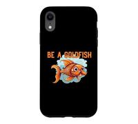Custodia per iPhone XR Essere un pesce rosso L'animale più felice sulla terra