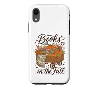 Custodia per iPhone XR Fall Reading Books Are Better in the Fall