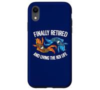 Custodia per iPhone XR Finalmente in pensione e vivere la vita Koi