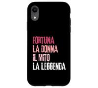 Custodia per iPhone XR Fortuna La Donna Il Mito La Leggenda Festa di Compleanno
