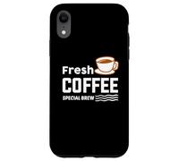 Custodia per iPhone XR Fresh Coffee Special Brew Baristas Funny Coffee Lover