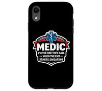Custodia per iPhone XR Fun Medic I'm The One They Call When The EMT inizia a sudare