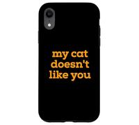 Custodia per iPhone XR Fun My Cat Doesn't Like You Selectively Social Pet