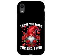 Custodia per iPhone XR Funny Saying Valentines Gnome Love You More The End I Win