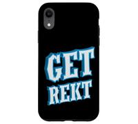 Custodia per iPhone XR Get Rekt Funny Online Gaming Competitive Esports Gamer