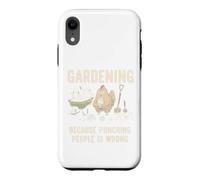 Custodia per iPhone XR Giardinaggio perché prendere a pugni le persone è sbagliato Piantare il giardino