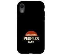 Custodia per iPhone XR Giornata dei popoli indigeni Orgoglio indigeno Patrimonio indigeno