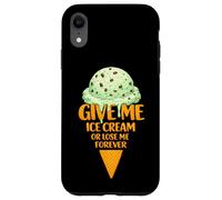 Custodia per iPhone XR Give Me Ice Cream Or Lose Me Forever | Gocce di cioccolato alla menta