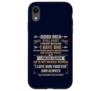 Custodia per iPhone XR Good Men Still Exist Funny Husband Wife Love Quote