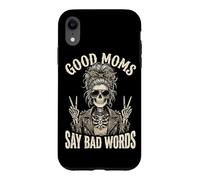 Custodia per iPhone XR Good Moms Say Bad Words & Messy Chignon Scheletro