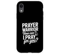 Custodia per iPhone XR Guerriero di preghiera Come posso pregare per te