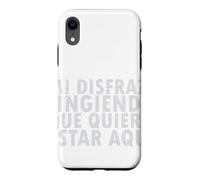 Custodia per iPhone XR Halloween Disfraz: Fingiendo Que Quiero Estar Aquí - Spagnolo
