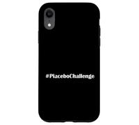 Custodia per iPhone XR Hashtag Placebo Challenge Dichiarazione divertente