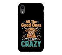 Custodia per iPhone XR Highland Cow All Good Ones Crazy Funny Daying