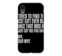 Custodia per iPhone XR Ho provato il meglio del matrimonio tra moglie