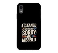 Custodia per iPhone XR Ho pulito ieri scusa ti sei perso divertente