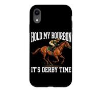 Custodia per iPhone XR Hold My Bourbon È l'ora del Derby, il giorno della corsa di cavalli