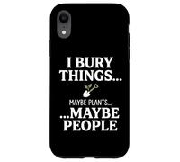 Custodia per iPhone XR I Bury Things Maybe Plants Maybe People Funny Frog